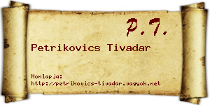 Petrikovics Tivadar névjegykártya